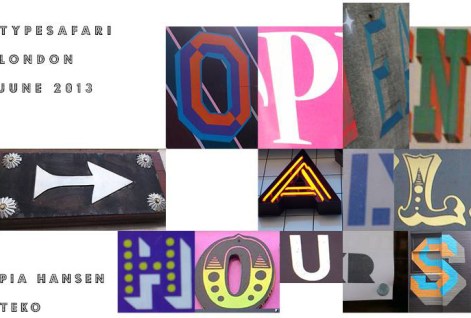 London Type Safari by Pia Hansen
