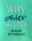 Bagwe Mrunmayee, Why Fonts Matter