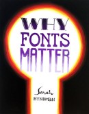 Jadhav Advait, Why Fonts Matter