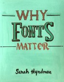 Kaushik Prabhu, Why Fonts Matter