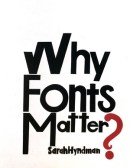 Manali Bhoir, Why Fonts Matter