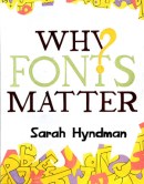 Pednekar Anagha, Why Fonts Matter