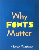 Sawant Aparna, Why Fonts Matter