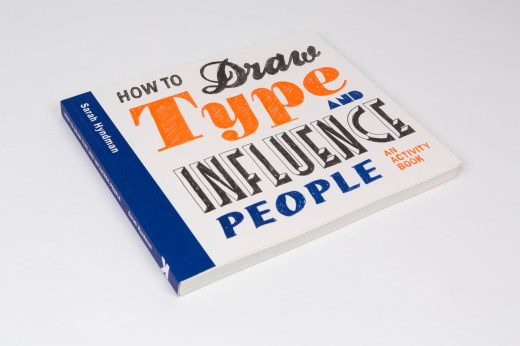 How to Draw Type & Influence People by Sarah Hyndman